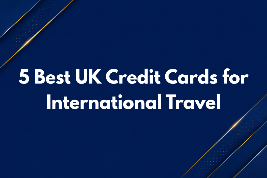 best uk credit cards for travel 2026